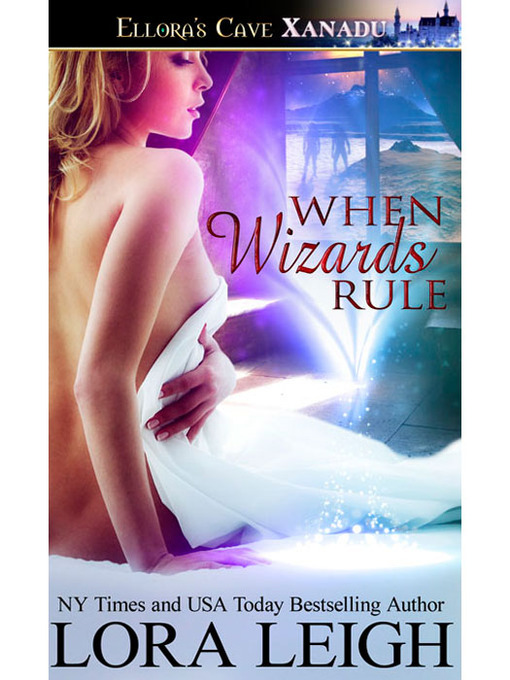 Title details for When Wizards Rule by Lora Leigh - Wait list